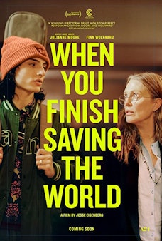 When You Finish Saving The World - FilmPosterGraphic