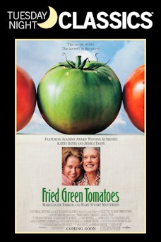 Glow TNC Fried Green Tomatoes - FilmPosterGraphic