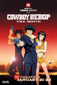 Glow Cowboy Bebop: The Movie (subtitled) - Film Poster Harkins Image